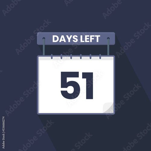 51 Days Left Countdown for sales promotion. 51 days left to go Promotional sales banner