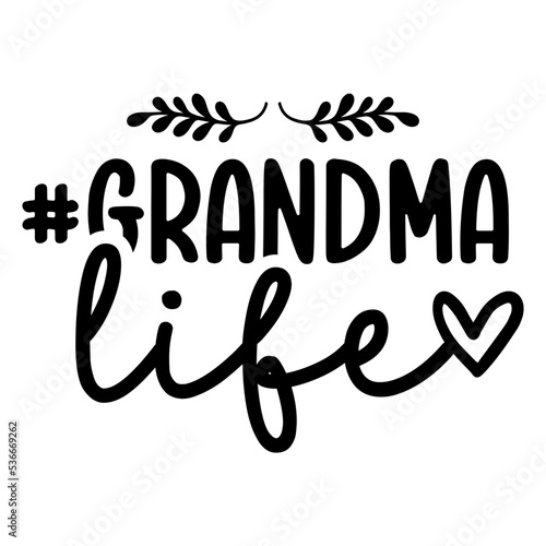 #grandma life svg