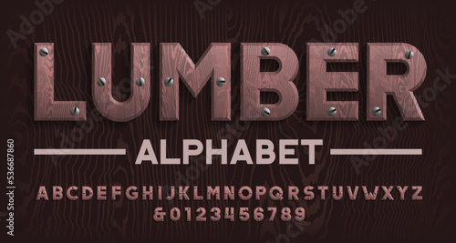 Lumber alphabet font. Wooden letters and numbers with screws. Stock vector typescript for your design.