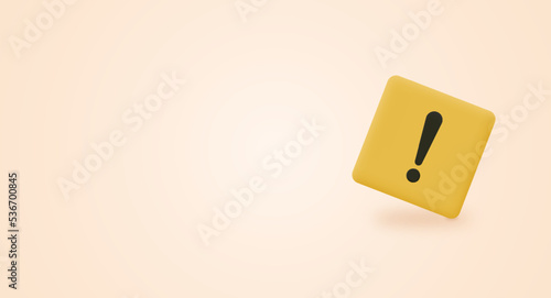 Warning message concept represented by exclamation mark icon. Exclamation 3d realistic symbol in square.