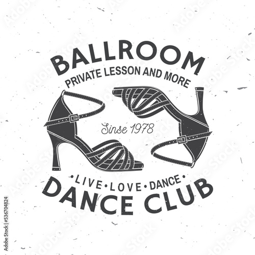 Ballroom dance sport club logo, badge design. Concept for shirt or logo, print, stamp or tee. Dance sport sticker with shoes for ballroom dancing silhouette. Vector illustration.