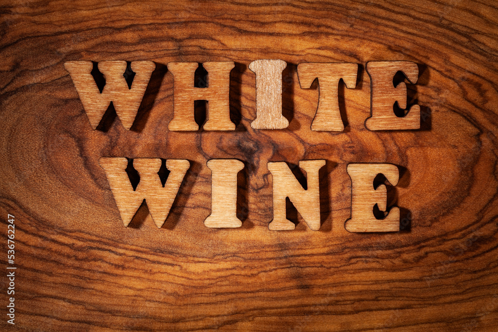 Fototapeta premium White Wine - Text on wood