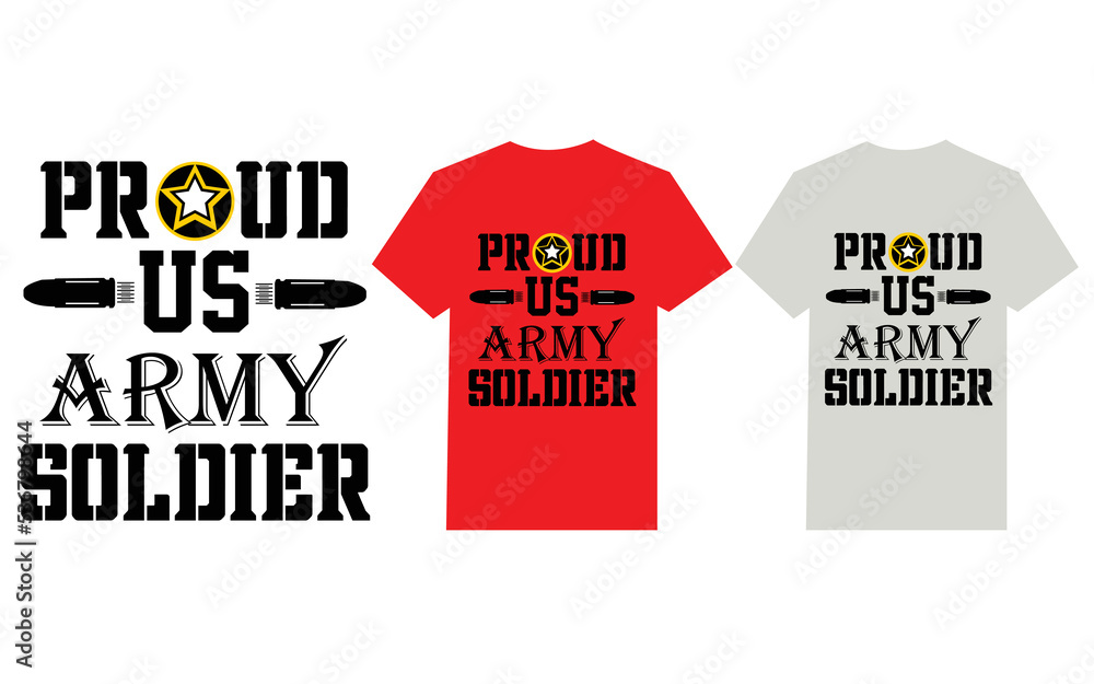 Proud us Army Soldier T-shirt design Stock Vector | Adobe Stock