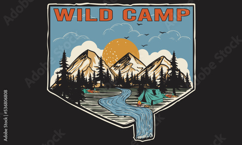 Wild camp. Mountain adventure artwork for poster, sticker, background and others. Mountain river illustration. Great outdoor print design for t-shirt.
