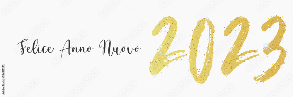 felice anno nuovo - buon anno 2023 felice anno nuovo - buon anno 2023