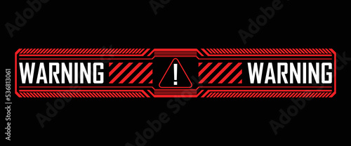 Futuristic style red warning sign in frame