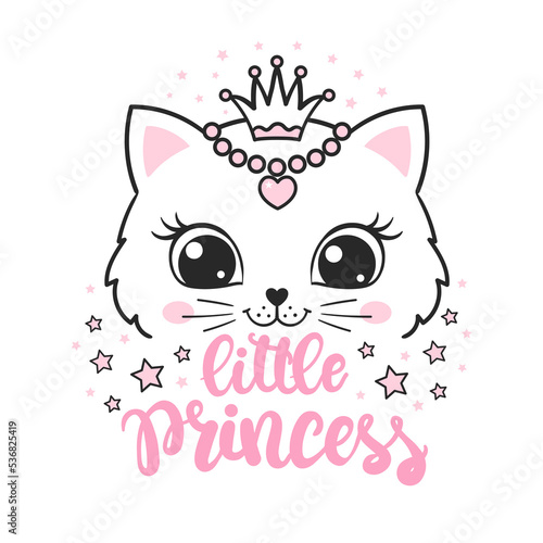 Little princess slogan. Cute cat face with a crown and stars. Fairytale theme. For fashion fabric design, t-shirt prints, cups, stickers, postcards. Vector