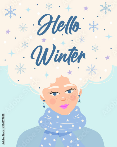 Beautiful girl in a scarf with snowflakes, stars and snow in her hair. Hello winter quote. Colorful portrait of female character.