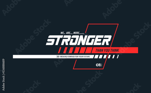 stronger  stylish t-shirt and apparel abstract design. 
