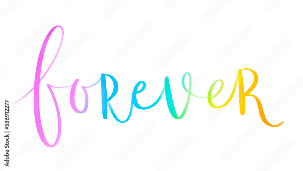 FOREVER colorful brush lettering banner on transparent background Stock ...