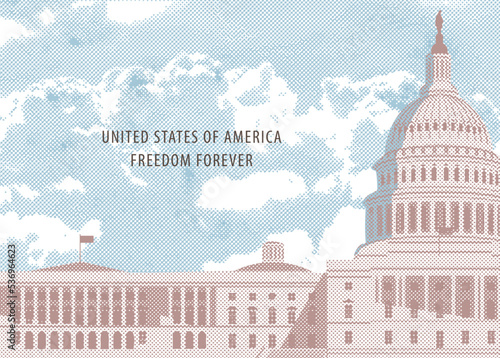 Vector banner or card with the words Freedom forever and image of the US Capitol building in Washington, DC. The Western facade of the Capitol. Retro-style illustration of American landmark