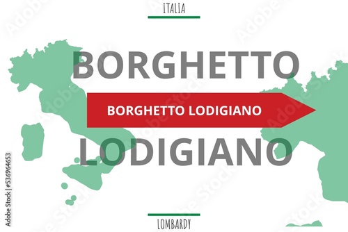 Borghetto Lodigiano: Illustration mit dem Namen der italienischen Stadt Borghetto Lodigiano photo