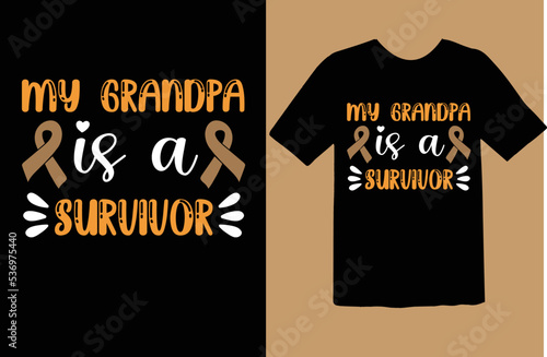My grandpa is a Survivor t shirt design