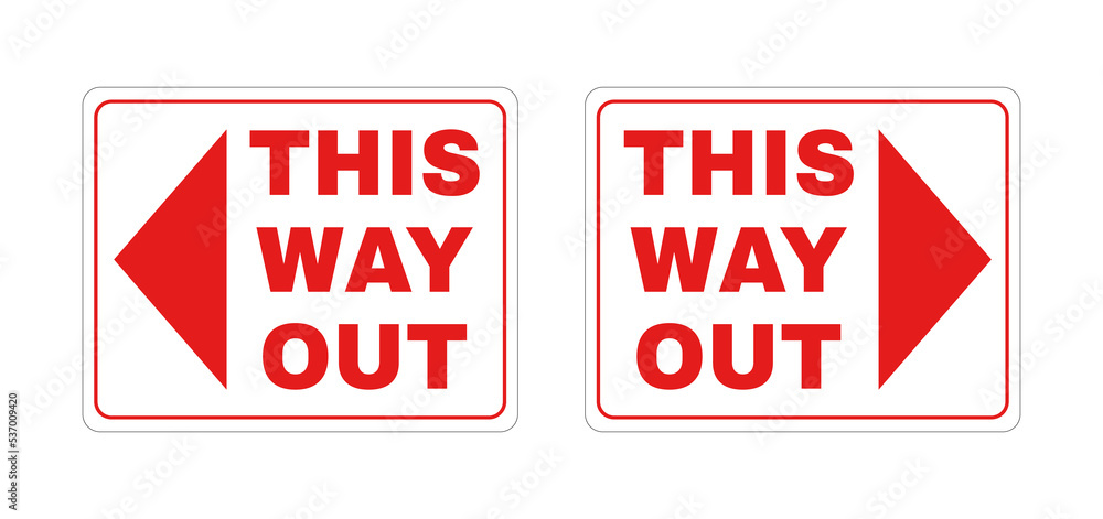 This Way Out Sign vector set. Stickers with text and red arrows, exit sign This Way Out Sign vector set. Stickers with text and red arrows, exit sign