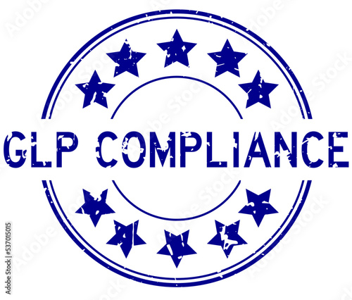 Grunge blue GLP (Abbreviation of Good laboratory practice) compliance word with star icon round rubber seal stamp on white background