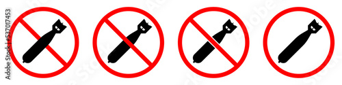 No bomb sign. Air bomb is forbidden. Prohibited sign of air bomb. Set of red prohibition signs. Vector illustration