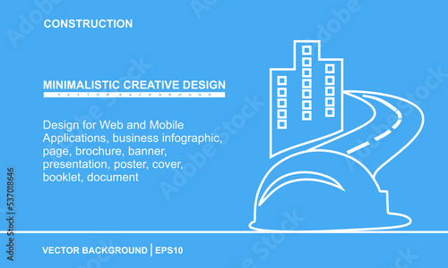Building, Asphalt, Helmet. Construction Design for Web and Mobile Applications, business infographic, page, brochure, banner, presentation, poster, cover, booklet, document. Vector eps10