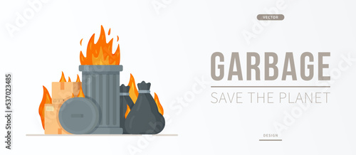 Vector illustration of fire trash banner. Concept of burning trash and trash can. 