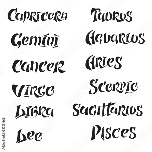 Zodiac. Set of 12 zodiac signs. Vector hand lettering. Black stylized letters on white background. Zodiac words for calendar astrology cards brochure astronomy. Month's zodiac signs. Full year set.