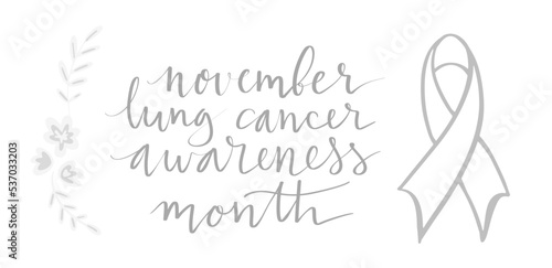 Lung cancer awareness month Novermber handwritten lettering. White support ribbon. Web banner vector