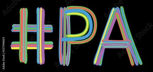PA Hashtag. Multicolored bright isolate curves doodle letters like from marker, oil paint. #PA is abbreviation for the USA state Pennsylvania for social network, web resources, mobile apps.