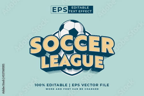 Editable text effect soccer league 3d Cartoon style premium vector