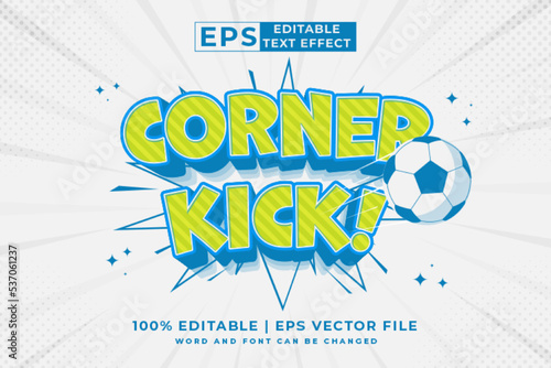 Editable text effect corner kick 3d Cartoon Comic style premium vector
