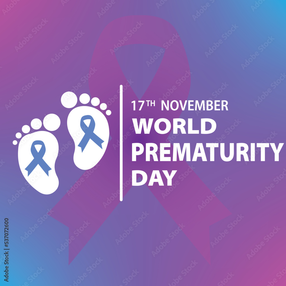 World Prematurity day is observed every year on November 17th. World Prematurity day is observed every year on November 17th.