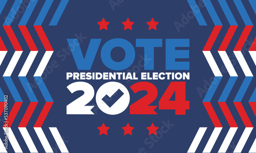 Presidential Election 2024 in United States. Vote day, November 5. US Election. Patriotic american element. Poster, card, banner and background. Vector illustration