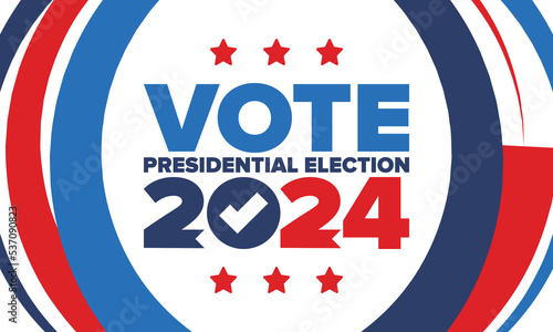 Presidential Election 2024 in United States. Vote day, November 5. US Election. Patriotic american element. Poster, card, banner and background. Vector illustration