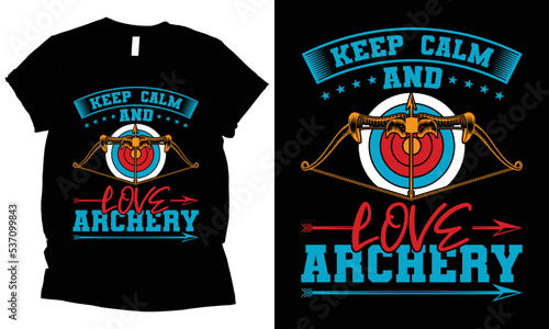 Keep calm and love archery t-shirt design.
