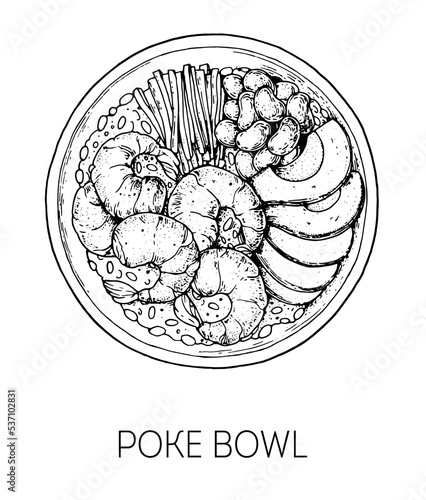 Poke Bowl, Hawaiian food. Hand drawn vector illustration. Sketch style. Top view. Vintage vector illustration.