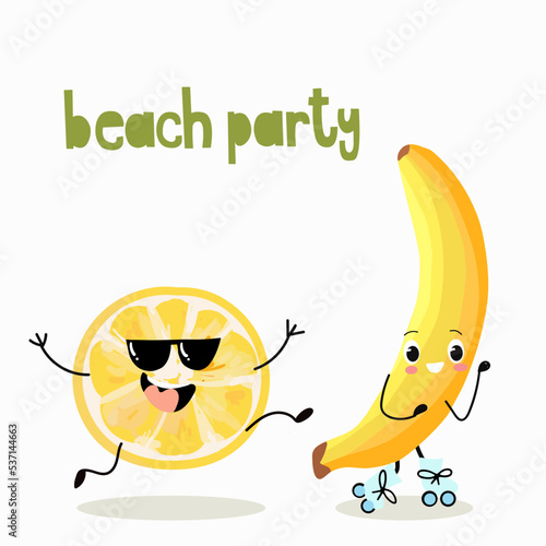 Vector illustration of funny characters, cartoons, lemon with glasses, joyful runs, banana rollerblades, funny fruits, summer vibes, beach party lettering.