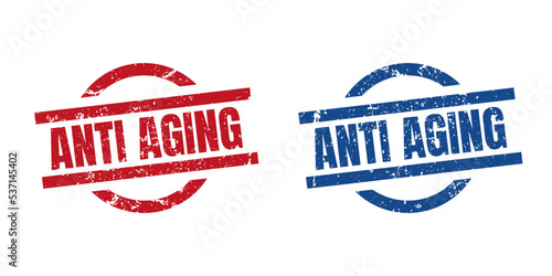 Anti aging round grunge vintage sign. anti aging stamp