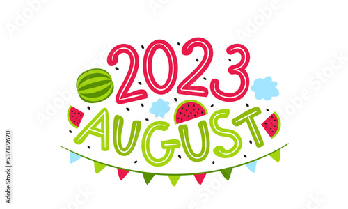 August 2023 logo with hand-drawn watermelon, clouds and garland. Months emblem for the design of calendars, seasons postcards, diaries. Doodle Vector illustration isolated on white background.