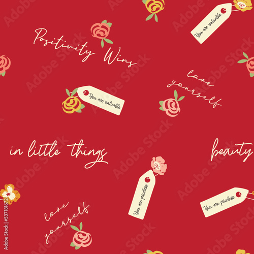 Conversational seamless pattern print with doodle flowers, floral print and tags, label with positive quotes and slogans for fabric, textile, tshirt, and wrapping