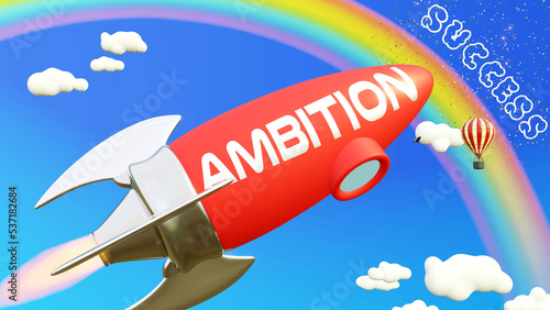 Ambition lead to achieving success in business and life. Cartoon rocket labeled with text Ambition, flying high in the blue sky to reach the rainbow, reward and success.,3d illustration