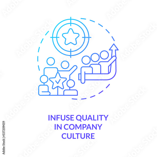 Infuse quality in company culture blue gradient concept icon. Brand presentation. Improving customer service abstract idea thin line illustration. Isolated outline drawing. Myriad Pro-Bold font used