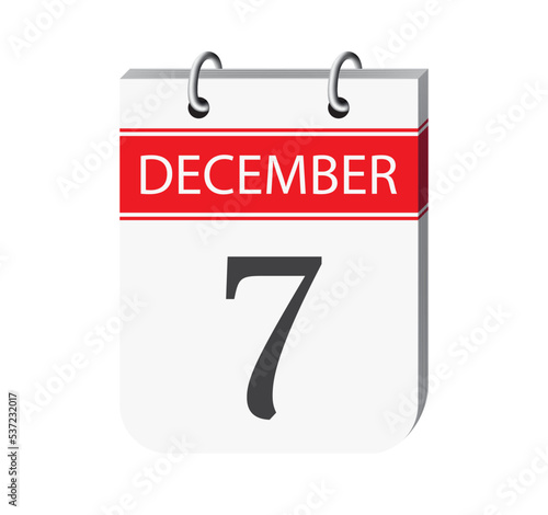 7 december calendar page. 3d one day calendar date appointment, event reminder illustration.
