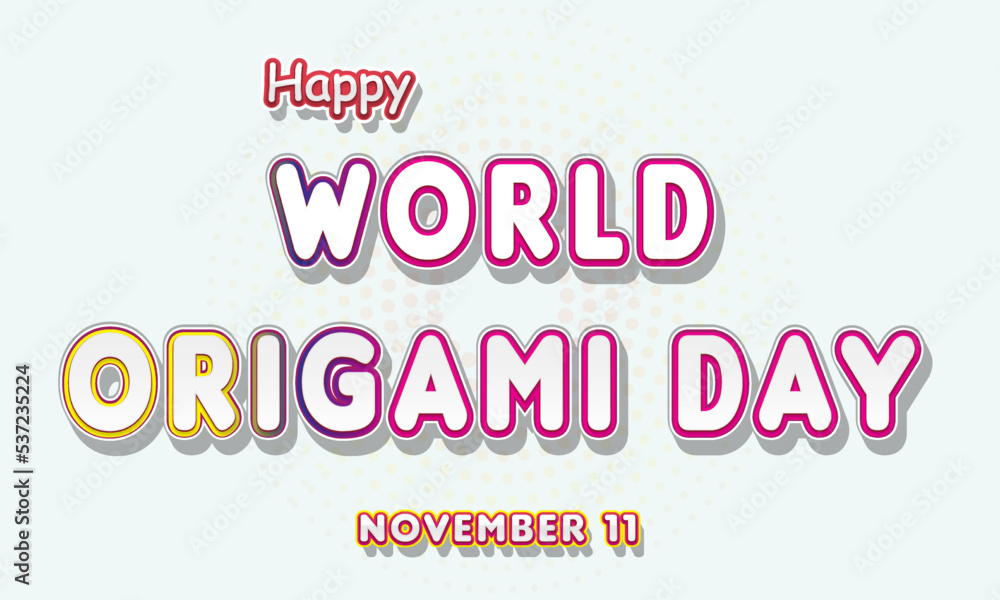 Happy World Origami Day, November 11. Calendar of November Retro Text Effect, Vector design Happy World Origami Day, November 11. Calendar of November Retro Text Effect, Vector design
