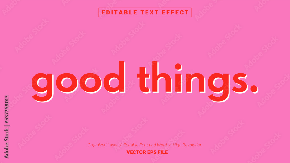 Editable Good Thing Font Design. Alphabet Typography Template Text Effect. Lettering Vector Illustration for Product Brand and Business Logo.
