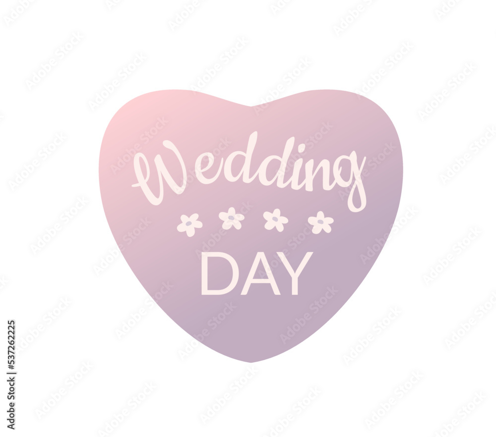 Heart with text Wedding day. Decoration element, sign, décor for postcards, web sites, banners, invitations.