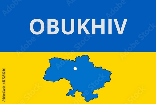 Obukhiv: Illustration mit dem Namen der ukrainischen Stadt Obukhiv photo