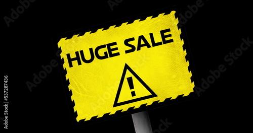 Huge Sale text in yellow warning sign 4k