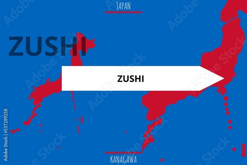 Zushi: Illustration mit dem Namen der japanischen Stadt Zushi in der Präfektur Kanagawa photo