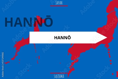 Hannō: Illustration mit dem Namen der japanischen Stadt Hannō in der Präfektur Saitama photo