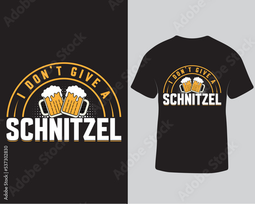 I don't give a schnitzel Oktoberfest tshirt design. Octoberfest beer tshirt design template