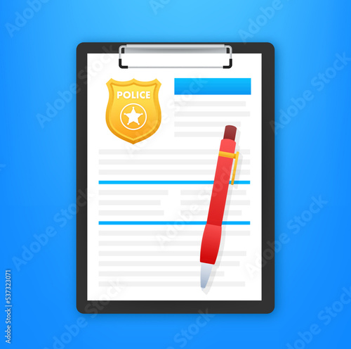 Police report. Clipboard with police badge. Vector stock illustration.