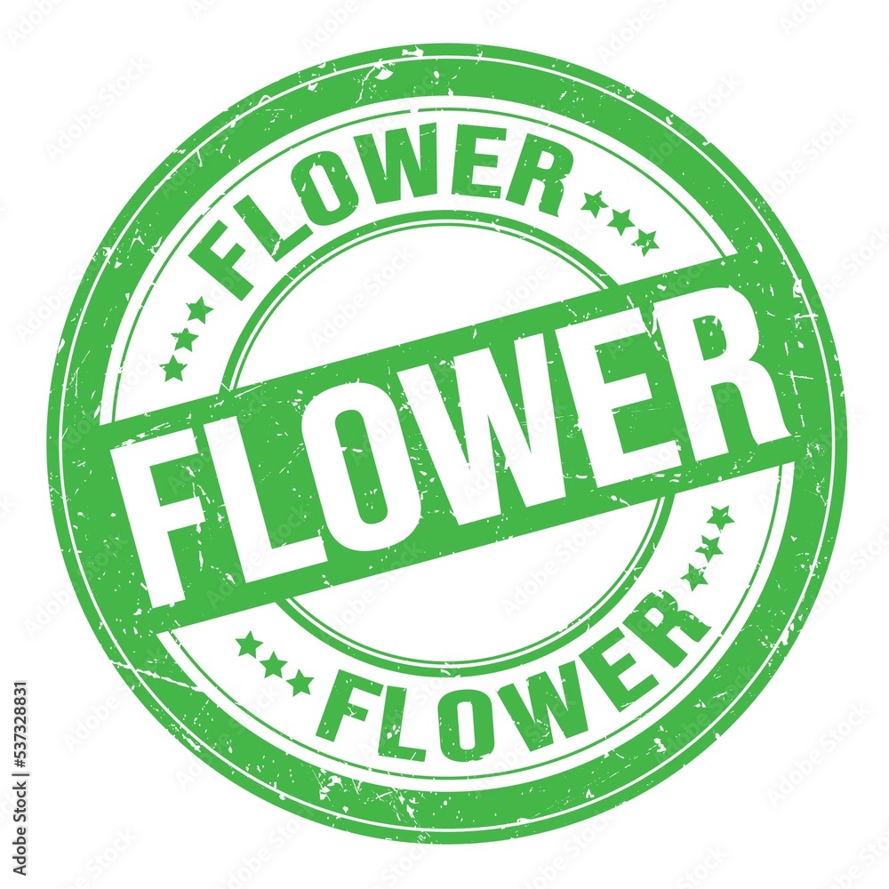 FLOWER text written on green round stamp sign FLOWER text written on green round stamp sign