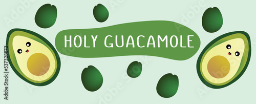 Text HOLY GUACAMOLE and avocados on light color background